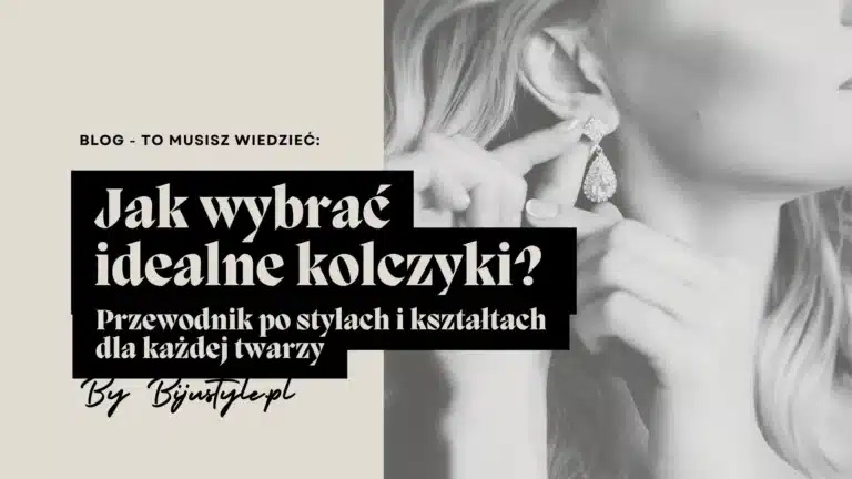 jak wybrać kolczyki